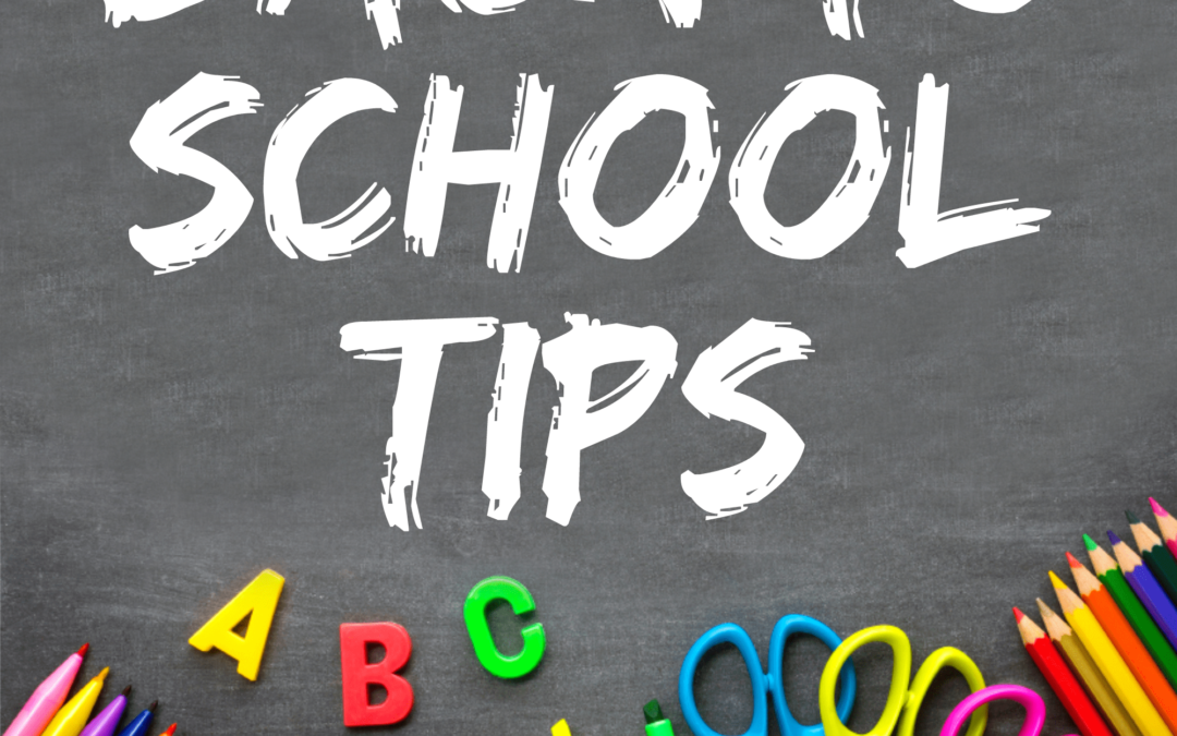 Back to School Tips!